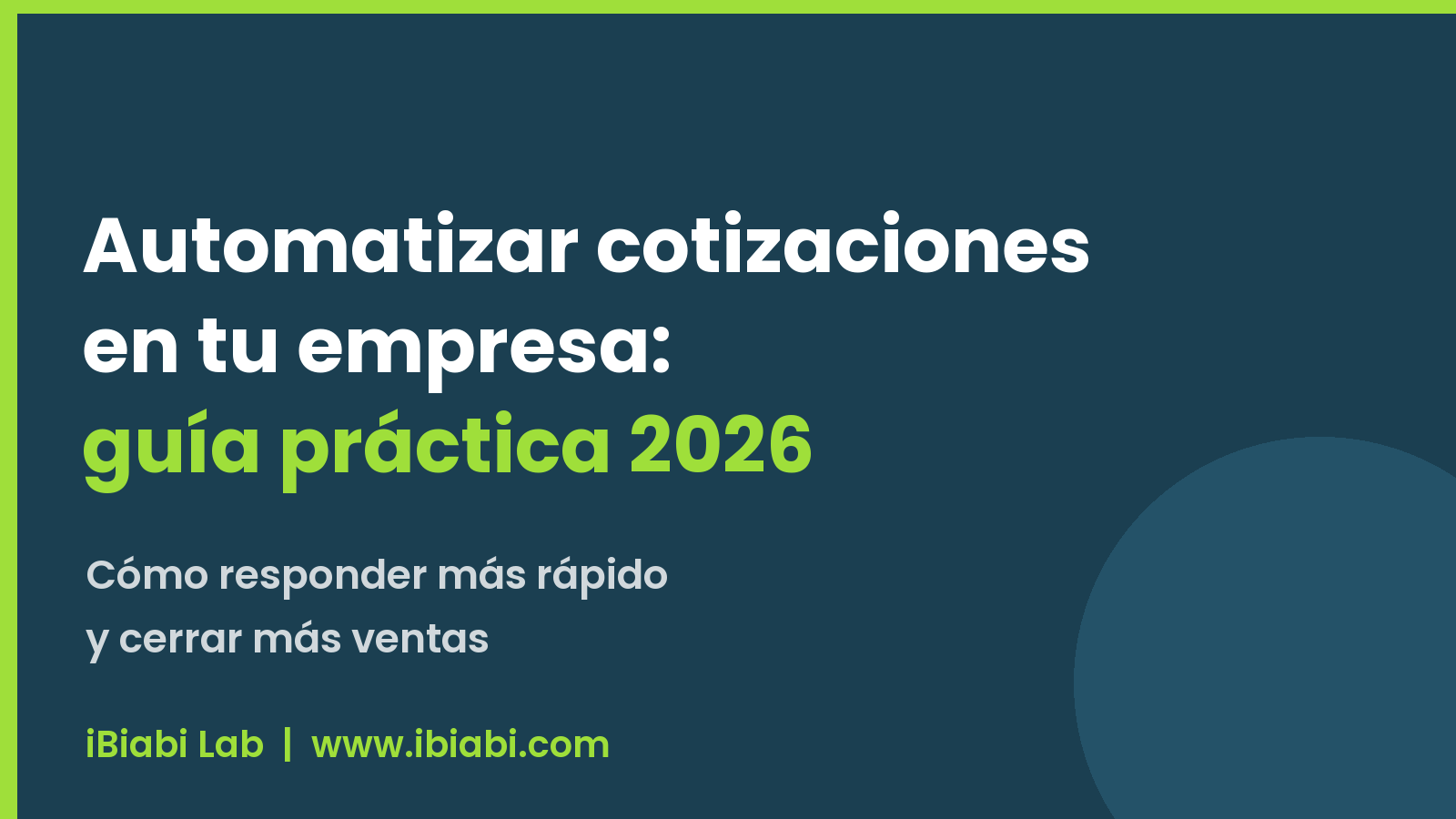 Automatizar cotizaciones en tu empresa: guía práctica 2026