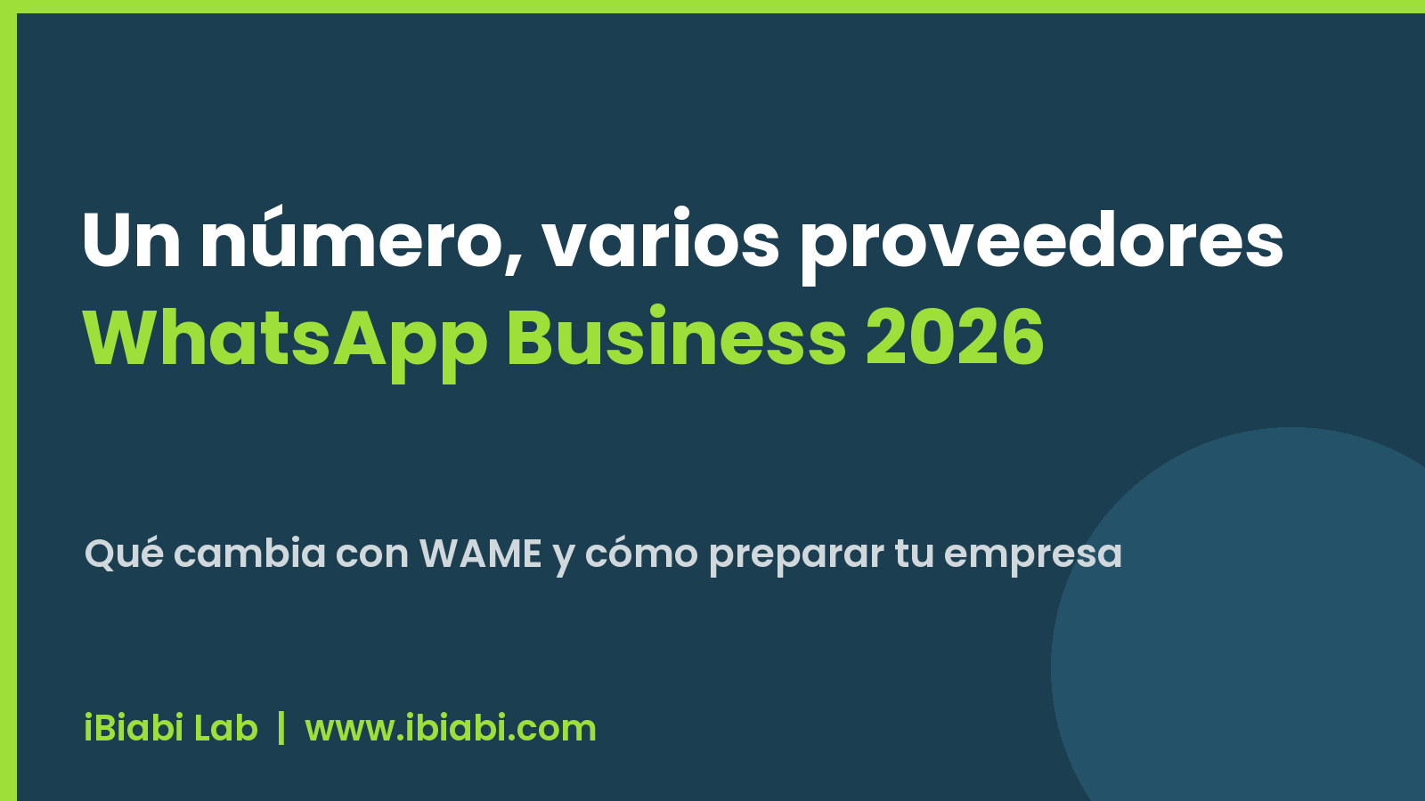Un número, varios proveedores: cómo cambia WhatsApp Business en 2026